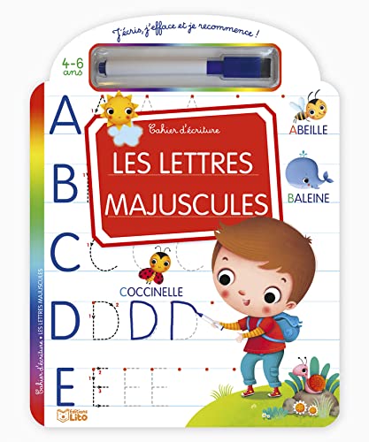 J'écris j'efface et je recommence ! - Les lettres majuscules - Dès 4 ans: Cahier d'écriture - Avec 1 feutre effaçable von Lito