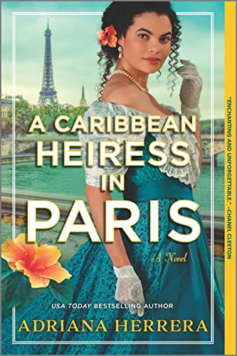 A Caribbean Heiress in Paris: A Historical Romance (Las Leonas, 1) von HQN