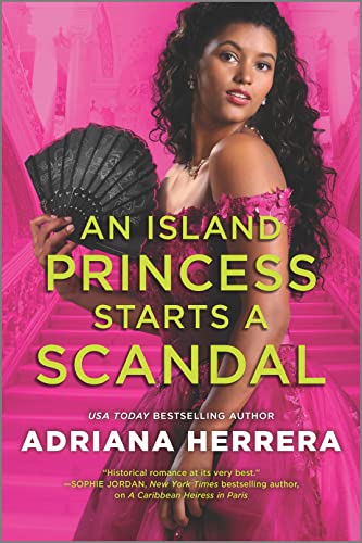 An Island Princess Starts a Scandal (Las Leonas, 2)