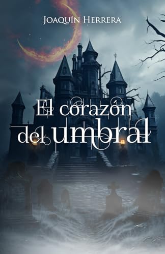 El corazón del Umbral von Editorial Letra Minúscula