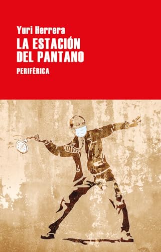 La Estacion Del Pantano (Largo recorrido, Band 182) von EDITORIAL PERIFERICA (UDL)