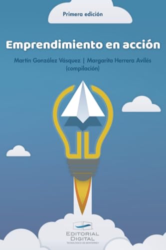 Emprendimiento en acción Emprendimiento en acción von Editorial Digital Tecnológico de Monterrey