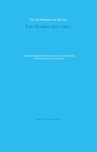 Las sílabas del cielo (POESÍA) von Editorial Pre-Textos