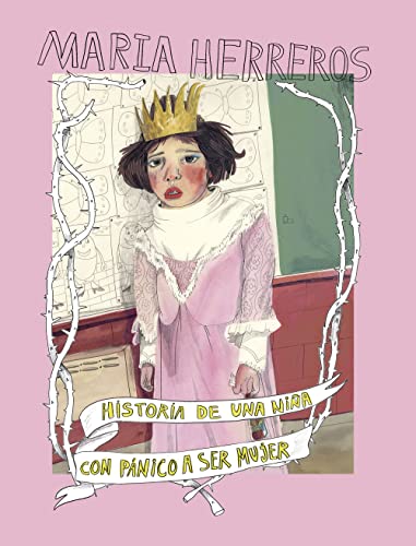 Historia de una niña con pánico a ser mujer (Ilustración) von Lunwerg Editores