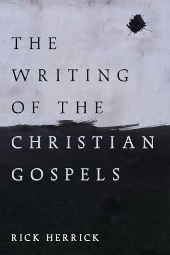 The Writing of the Christian Gospels von Wipf and Stock