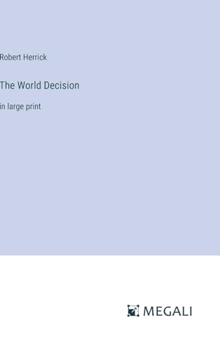 The World Decision: in large print von Megali Verlag