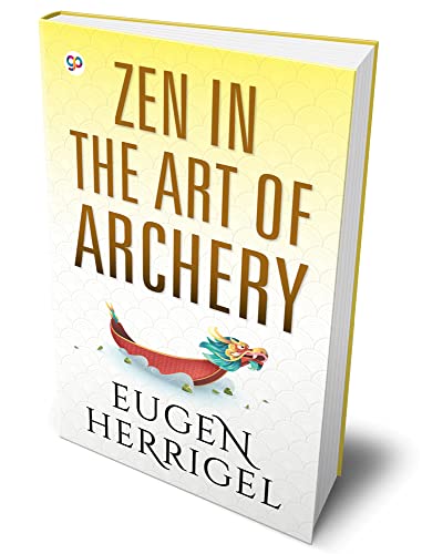 Zen in the Art of Archery von General Press