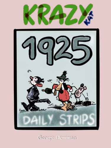 Krazy Kat: 1925 Daily Strips von Independently published