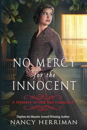No Mercy for the Innocent (Mystery of Old San Francisco) von Beyond the Page Publishing