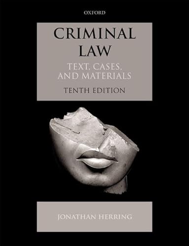 Criminal Law: Text, Cases, and Materials von Oxford University Press