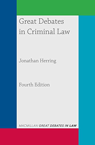 Great Debates in Criminal Law (Great Debates in Law)