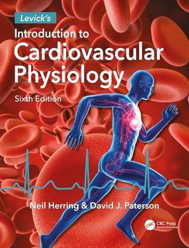 Levick's Introduction to Cardiovascular Physiology von CRC Press