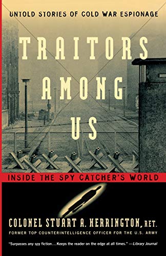 Traitors Among Us: Inside the Spy Catchers World