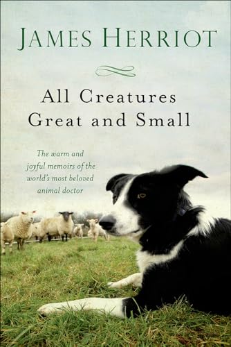All Creatures Great and Small All Creatures Great and Small