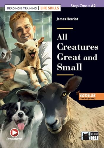 All Creatures Great and Small: Lektüre mit Audio-Online (Reading & training: Life Skills)