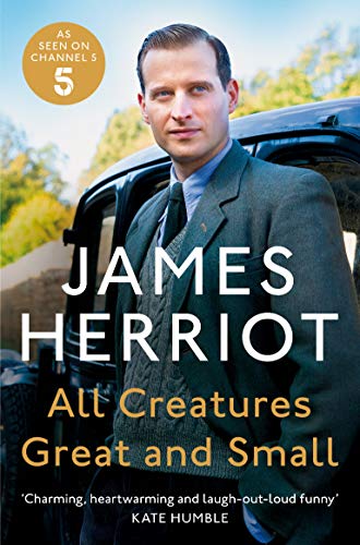 All Creatures Great and Small: The Classic Memoirs of a Yorkshire Country Vet von Pan