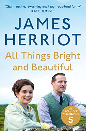 All Things Bright and Beautiful: The Classic Memoirs of a Yorkshire Country Vet von Pan