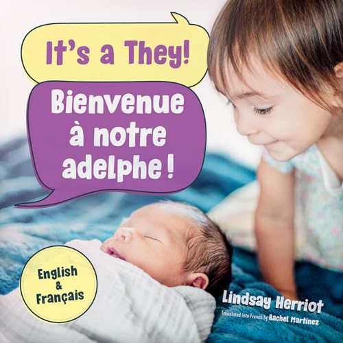 It’s a They!/ Bienvenue À Notre Adelphe! von Orca Book Publishers