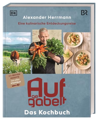 Aufgegabelt. Das Kochbuch: Eine kulinarische Entdeckungsreise. Über 65 Genussrezepte des TV-Kochs. Heimatverbunden, regional, bodenständig von DK