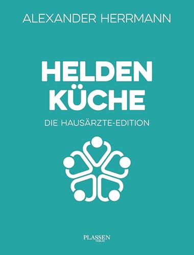 Heldenküche – Die Hausärzte-Edition von publisher:Plassen Verlag