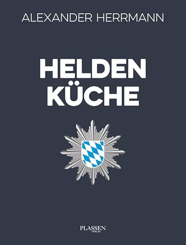 Heldenküche Heldenküche von Plassen Verlag
