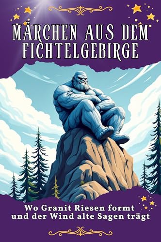Märchen aus dem Fichtelgebirge: Wo Granit Riesen formt und der Wind alte Sagen trägt. Genial lustiges Humorbuch - das perfekte Geschenk für Weihnachten und Geburtstag Märchen aus dem Fichtelgebirge: Wo Granit Riesen formt und der Wind alte Sagen trägt. Genial lustiges Humorbuch - das perfekte Geschenk für Weihnachten und Geburtstag von FlipFlop
