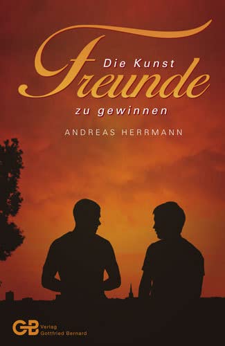 Die Kunst, Freunde zu gewinnen