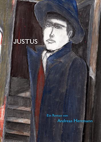 Justus: it should have begun von Books on Demand