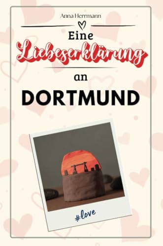 Eine Liebeserklärung an Dortmund - Die große Hommage - das perfekte Geschenk für Weihnachten und Geburtstag und jeden Anlass von FlipFlop