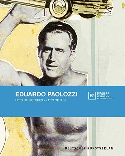 Eduardo Paolozzi: Lots of Pictures – Lots of Fun