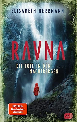 RAVNA – Die Tote in den Nachtbergen: Nordic All-Age-Thriller. Ausgezeichmet mit dem Glauser Preis 2023 (Die RAVNA-Reihe, Band 2)