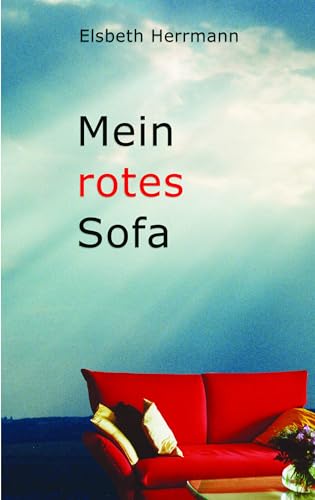 Mein rotes Sofa von Books on Demand GmbH