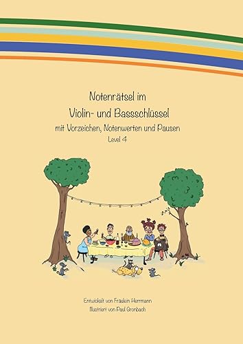 Notenrätsel im Violin- und Bassschlüssel: mit Vorzeichen, Notenwerten und Pausen - Level 4 von Books on Demand