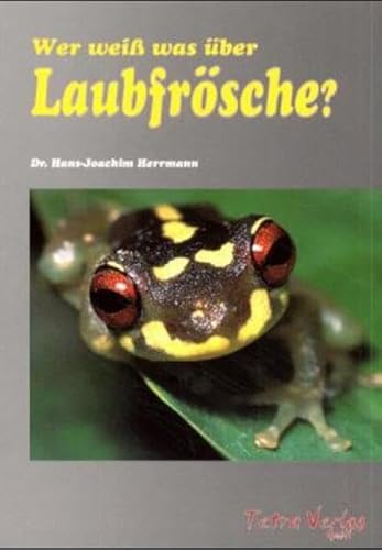 Wer weiß was über Laubfrösche von Tetra Verlag GmbH