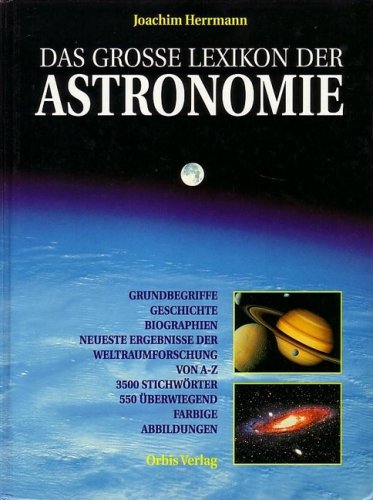 Das grosse Lexikon der Astronomie