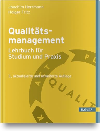 Qualitätsmanagement - Lehrbuch für Studium und Praxis von Hanser Fachbuchverlag