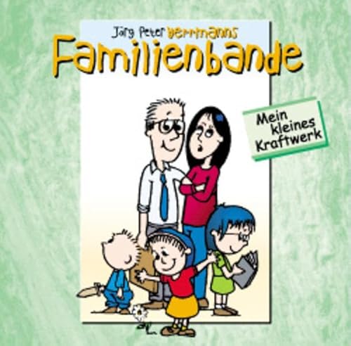 Herrmanns Familienbande / Mein kleines Kraftwerk