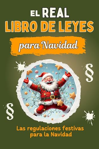 El libro de leyes real para Navidad - Genial libro de humor - el regalo perfecto para Navidad y cumpleaños: Las regulaciones festivas para la Navidad von FlipFlop