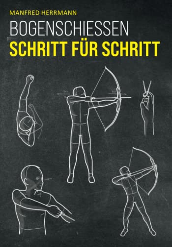 Bogenschießen Schritt für Schritt