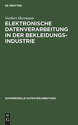 Elektronische Datenverarbeitung in der Bekleidungsindustrie (Kommerzielle Datenverarbeitung)