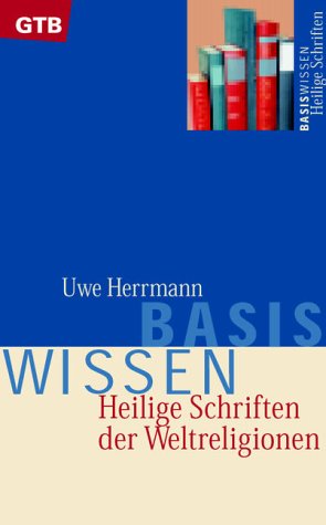 Heilige Schriften der Weltreligionen