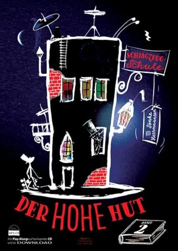 Der Hohe Hut Band 2: Schlagzeugschule für junge Schülerinnen und Schüler von Codamusic Matthias Krohn