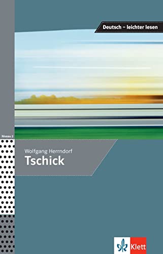 Tschick: Buch (Deutsch – leichter lesen) von Klett Sprachen GmbH
