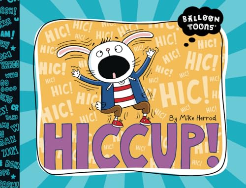 Hiccup! (Balloon Toons) von Blue Apple Books