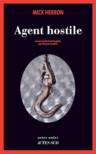 Agent hostile Agent hostile