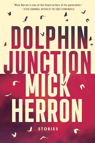 Dolphin Junction: Stories von Soho Crime