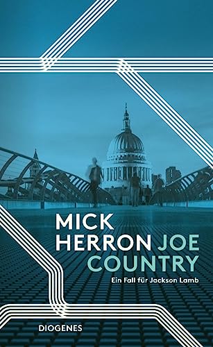 Joe Country: Ein Fall für Jackson Lamb (Slow Horses) von Diogenes Verlag AG