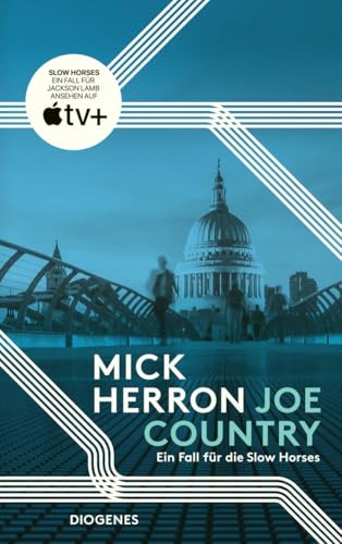 Joe Country: Ein Fall für die Slow Horses (detebe)