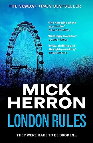 London Rules: Slough House Thriller 5 London Rules: Slough House Thriller 5