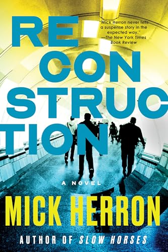 Reconstruction (The Oxford Series, Band 5) von Soho Press